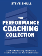 The Performance Coaching Collection: Essentials for Building a Sustainable, Scalable, Stress-Free Real Estate Business