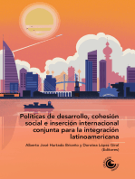 Políticas de desarrollo, cohesión social e inserción internacional conjunta para la integración latinoamericana
