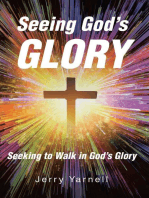 Seeing God's Glory: Seeking to Walk in God's Glory