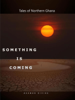Something is Coming