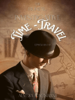 Bureau of Investigative Time-Travel: Episodes 1-8