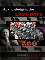 Acknowledging the Last Days