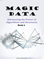 Magic Data: Part 2 - Harnessing the Power of Algorithms and Structures
