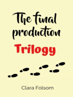 The final production · trilogy