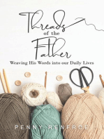 Threads of the Father: Weaving His Words into our Daily Lives