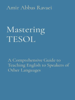 Mastering TESOL: A Comprehensive Guide to Teaching English to Speakers of Other Languages