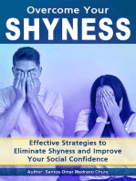 Overcome Your Shyness.