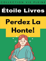 Perdez La Honte!: Collection Vie Pleine, #22
