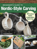 Beginner’s Guide to Nordic-Style Carving: 22 Functional Projects Including Spoons, Bowls & Cups