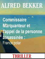 Commissaire Marquanteur et l'appel de la personne assassinée : France polar