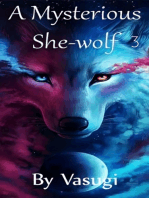 A Mysterious She-wolf: Book 3 Book 3 A Paranormal Strong Female Lead Goddess Werewolf Shifter Fantasy