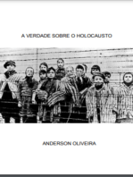 A Verdade Sobre O Holocausto