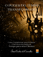 O Poder Do Tempo Transformado