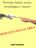 Novelas, Botóx, Novas Tecnologias E Outros Debates Seculares