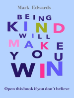 Being Kind Will Make You Win
