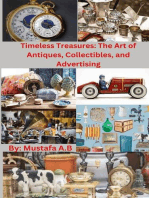 Timeless Treasures: The Art of Antiques, Collectibles, and Advertising