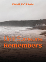 Until Someone Remembers