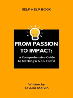 From Passion to Impact: A Comprehensive Guide to Starting a Non-Profit
