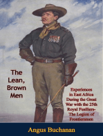 The Lean, Brown Men: Experiences in East Africa During the Great War: with the 25th Royal Fusiliers-The Legion of Frontiersmen
