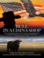 Bull in a China Shop: Iowa Farm Boy Grows Up During the Depression and Becomes a Cattle Buyer in the West from the 1950's - 1980's
