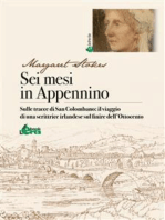 Sei mesi in Appennino: Sulle tracce di San Colombano: il viaggio di una scrittrice irlandese sul finire dell'Ottocento