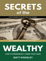 Secrets Of The Wealthy: What the Wealthy do not Want you to Know