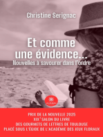 Et comme une évidence...: Nouvelles à savourer dans l’ordre