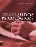 Conduta clínica e sofisticação na elaboração de laudos psicológicos