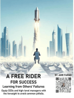 A Free Rider for Success