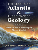 The Legend of Atlantis and The Science of Geology: Atlantis and Catastrophe: Myth or Reality?