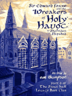 Sir Edward Foxxe and The Wreakers of Holy Havoc: Stoat Hall, #6