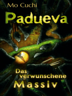 Padueva: Das verwunschene Massiv