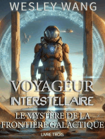 Voyageur Interstellaire: Le Mystère de la Frontière Galactique: Voyageur Interstellaire, #3