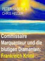 Commissaire Marquanteur und die blutigen Diamanten