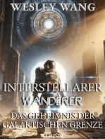 Interstellarer Wanderer: Das Geheimnis der Galaktischen Grenze: Interstellarer Wanderer, #5