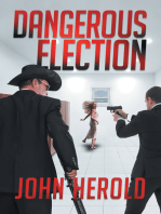Dangerous Election