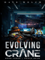 Evolving Crane: Book Three | Triple Beam