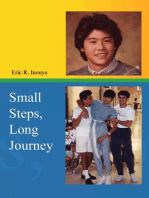 Small Steps, Long Journey