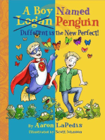 A Boy Named Penguin Different is the New Perfect!