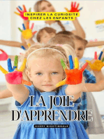 La joie d'apprendre: Inspirer la curiosité chez les enfants