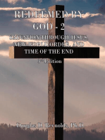 REDEEMED BY GOD - 2: Salvation Through Jesus, New World Order, and Time of the End (3rd Edition)