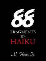 88 Fragments in Haiku