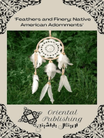 Feathers and Finery Native American Adornments