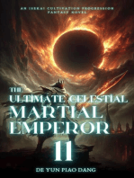The Ultimate Celestial Martial Emperor: An Isekai Cultivation Progression Fantasy Novel: The Ultimate Celestial Martial Emperor, #11