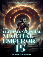 The Ultimate Celestial Martial Emperor: An Isekai Cultivation Progression Fantasy Novel: The Ultimate Celestial Martial Emperor, #15