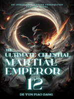 The Ultimate Celestial Martial Emperor: An Isekai Cultivation Progression Fantasy Novel: The Ultimate Celestial Martial Emperor, #12