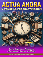 Actúa Ahora y Vence la Procrastinación