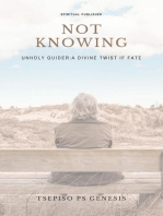 Not knowing: Destiny book, #5