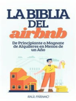 La Biblia del Airbnb: De Principiante a Magnate de Alquileres en Menos de un Año