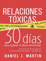 Relaciones Tóxicas: 30 días para superar el abuso emocional y recuperar tu amor propio: 30 días